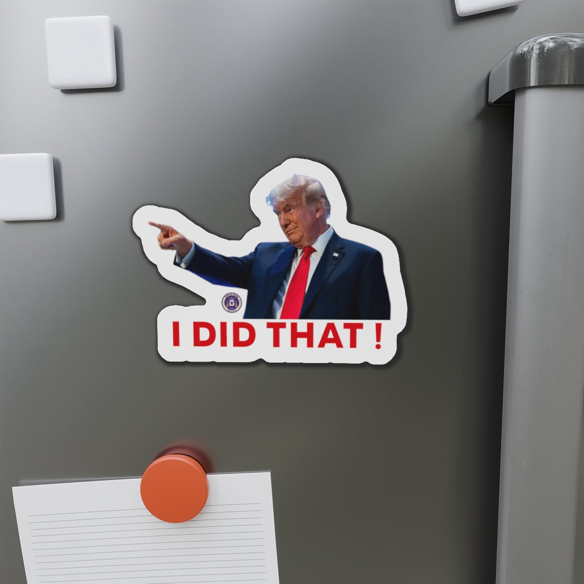 Trump Pointing at High Grocery Prices Saying 'I Did That' Magnet